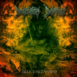 Destroying Divinity - Hell Unleashed