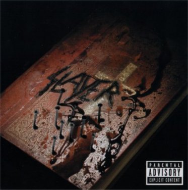Slayer - God Hates Us All (uncensored inside cover)