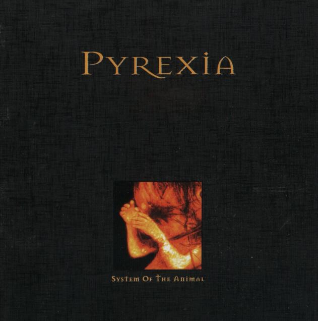 Pyrexia - System of the Animal